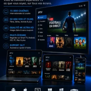 Abonnement IPTV 1 Mois – Qualité 4K, Prix pas cher